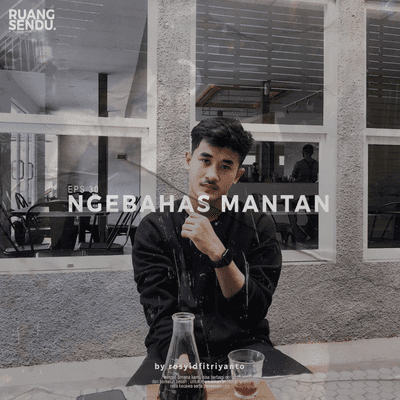 episode eps 30. Ngebahas mantan artwork