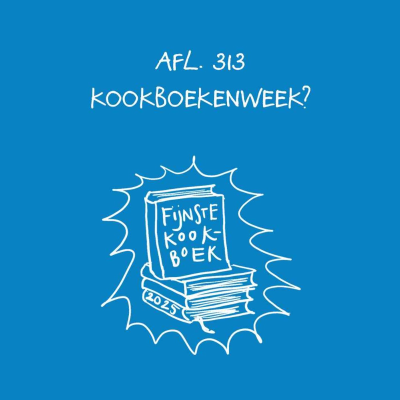 episode #313 - Kookboekenweek? artwork