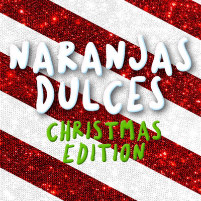 episode 007: Especial de Navidad #NaranjasDulces artwork