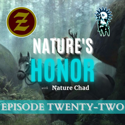 episode Nature's Honor: Episode Twenty-Two w/Zenoviel -Returning to God, Lies of Manifestation, Good vs Evil artwork