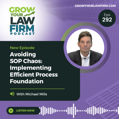 episode Avoiding SOP Chaos: Implementing Efficient Process Foundation With Michael Mills artwork