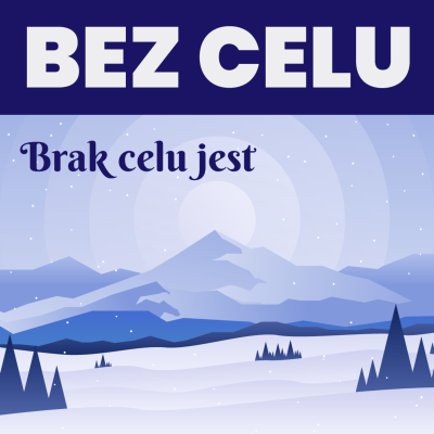 episode Brak celu jest artwork