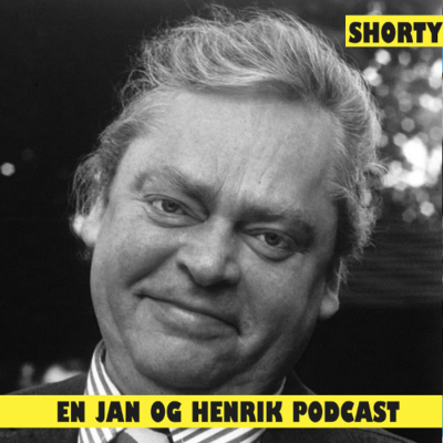 episode Shorty: Dirch Passer - En Jan og Henrik Podcast artwork