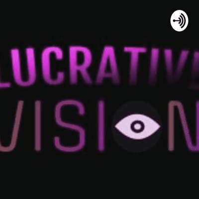 episode The Lucrative Vision Podcast Episode 23: Roomates artwork
