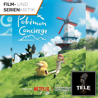 episode Die Pokémon-Concierge - Staffel 1.2 (Netflix) | Entspannung, Erholung, Enton artwork