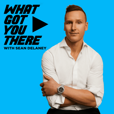 episode What Got You There with Sean DeLaney: #187 Dr. Michael Gervais- The Secrets of High-Performance artwork