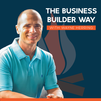 The Business Builder Way