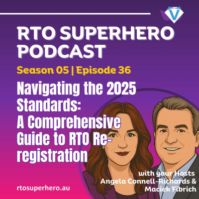 episode Navigating the 2025 Standards: A Comprehensive Guide to RTO Re-registration artwork