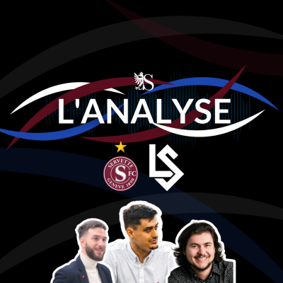 episode Servette FC 3-3 FC Lausannne-Sport | L'Analyse artwork