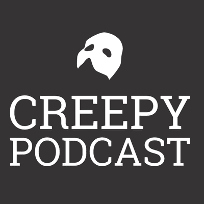 Creepy Podcast