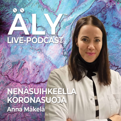 episode ÄLY22 live - Nenäsuihkeella koronasuoja artwork