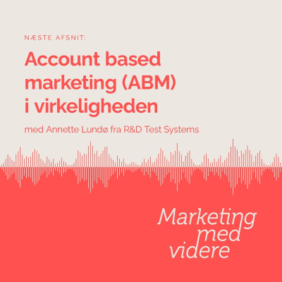 episode Afsnit #33: Account based marketing (ABM) i virkeligheden artwork