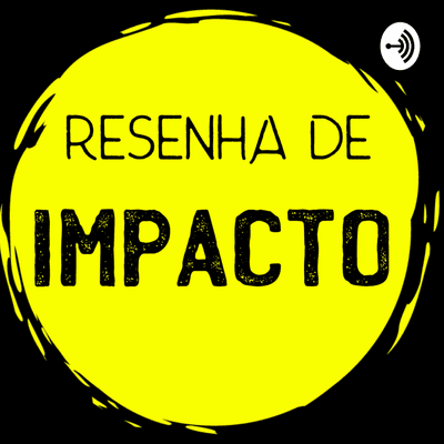 Resenha de impacto