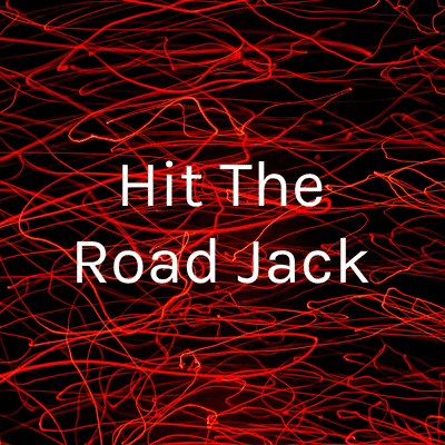 Hit The Road Jack