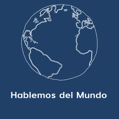 episode Trailer - Hablemos del Mundo artwork