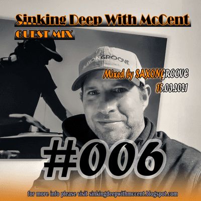 episode Episode 6: Sinking Deep With SAXONGROOVE 15.03.2021 artwork