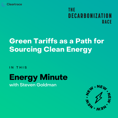 episode Energy Minute: Green Tariffs as a Path for Sourcing Clean Energy artwork