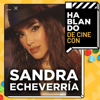 episode HDC #147: SANDRA ECHEVERRÍA | “CRUCÉ UNA CASA EN LLAMAS, DESCALZA” artwork