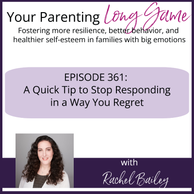 episode Episode 361: A Quick Tip to Stop Responding in a Way You Regret artwork