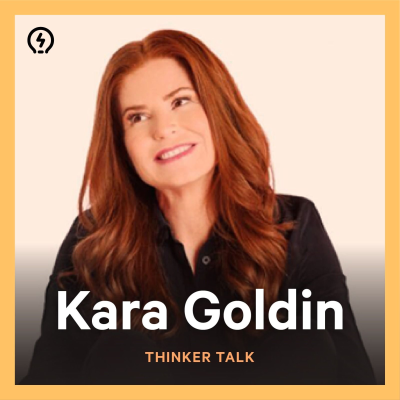 episode Thinker Talk 33: Progressing Ideas with Kara Goldin artwork