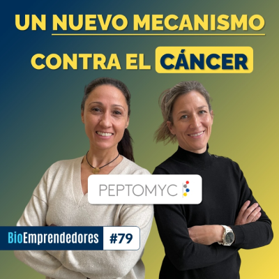 episode Un NUEVO MECANISMO contra el CÁNCER | El caso Peptomyc con Laura Soucek y Marie-Eve Beaulieu | #79 artwork