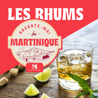 episode Les grands rhums de la Martinique artwork