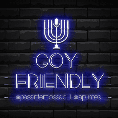 #GoyFriendly