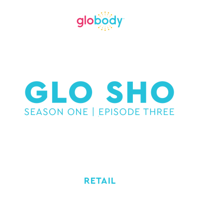 episode Glo Sho | Season One, Episode Three - Retail artwork