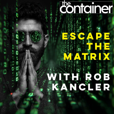 episode Escape the Matrix w/ Rob Kancler artwork