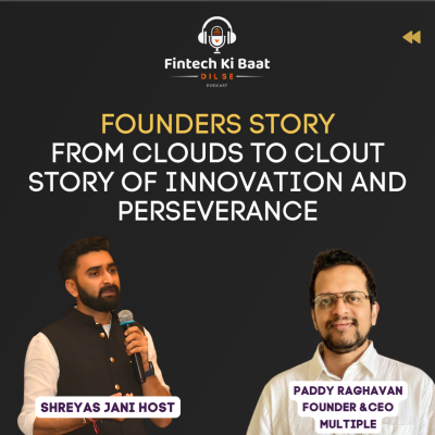 episode Watch Paddy Raghavan Founder & CEO Decode the DNA of Fintech Startup Success artwork