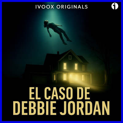 episode DEBBIE JORDAN – abducción: el misterio del tiempo perdido - Episodio exclusivo para mecenas artwork