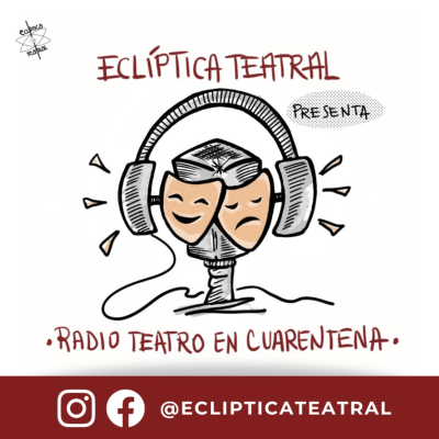 Radioteatro en Cuarentena