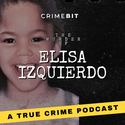 episode Elisa Izquierdo & Elisa’s Law: How One Tragedy Transformed Child Welfare artwork