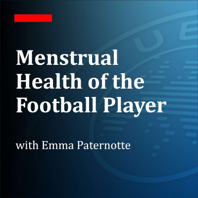 episode Menstrual Health of the Football Player, with Emma Paternotte artwork