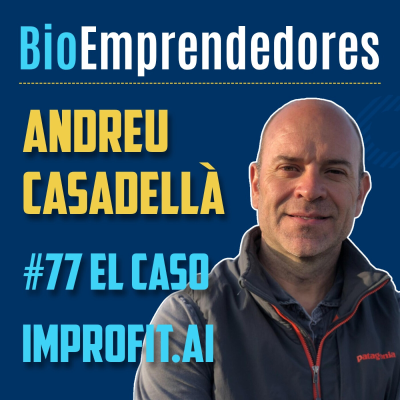 episode #77 | El caso improfit.ai. Andreu Casadellà artwork