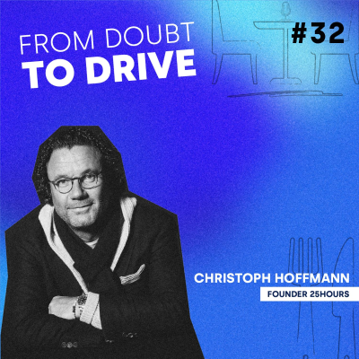 episode "Embrace the crazy ones." - Christoph Hoffmann, Founder 25hours artwork