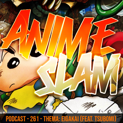 episode Podcast - 261 - Thema: Eigakai (feat. Tsubomi) artwork