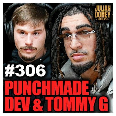 episode #306 - Hunting P*dos, America’s Most Corrupt Mayor & Scammer Underworld | Tommy G & Punchmade Dev artwork