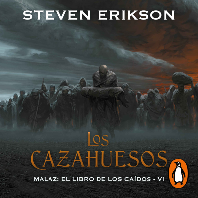 episode Audiolibro: Los cazahuesos (Malaz: El Libro de los Caídos 6) - Steven Erikson artwork