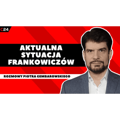 episode Czy wyrok TSUE poprawił sytuację frankowiczów? | Rozmowy Piotra Gembarowskiego artwork