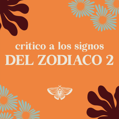 episode CRITICO A LOS SIGNOS DEL ZODIACO 2 artwork