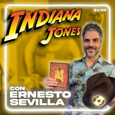 episode Territorio Revival | 2x33 | Indiana Jones ft. Ernesto Sevilla artwork