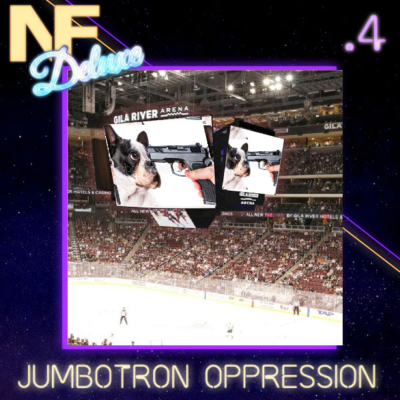 episode NotFunny Deluxe 4 - Jumbotron Oppression (feat.Disco) artwork