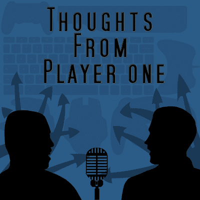 Thoughts from Player One