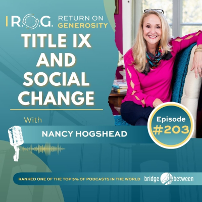 episode 203. Nancy Hogshead - Title IX and Social Change artwork