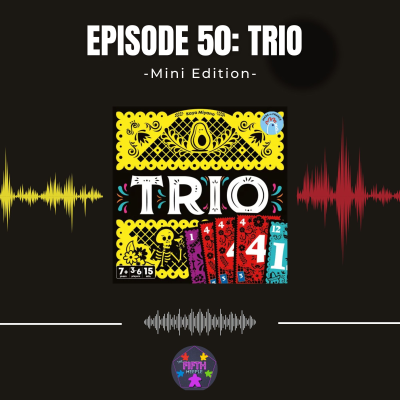 episode Episode 50 (Mini): Trio artwork