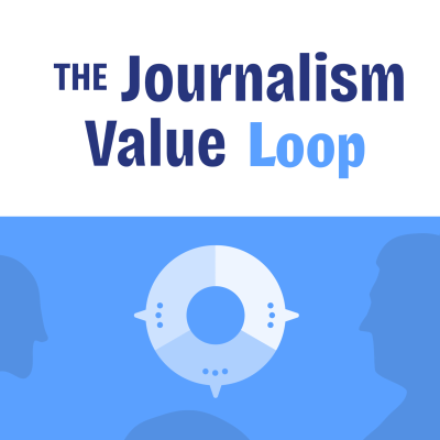 The Journalism Value Loop