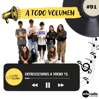 episode A Todo Volumen #91 - Entrevistamos a Vreno Yg artwork