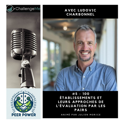 episode Peer Power #5 : 100 établissements et leurs approches de l’évaluation par les pairs artwork