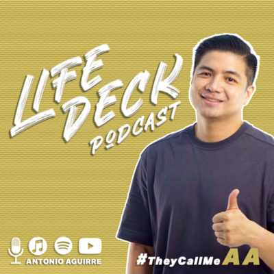 Life Deck with Antonio Aguirre